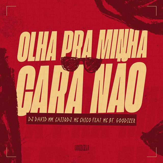 Olha Pra Minha Cara Não