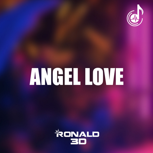 Angel Love - song and lyrics by Ronald 3D | Spotify