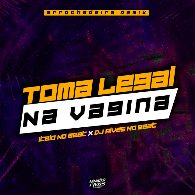 Toma Legal Na Vagina