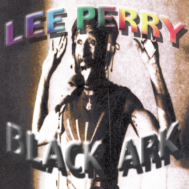 Black Ark - Album by Lee 