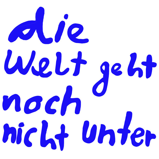 Die Welt Geht Noch Nicht Unter cover