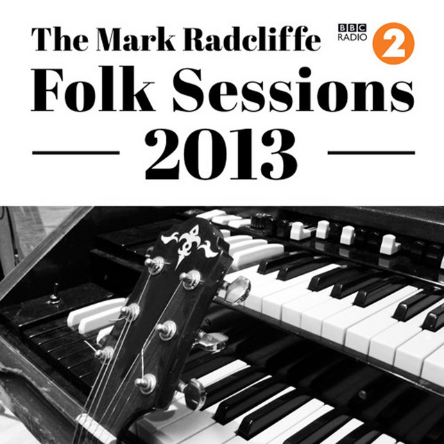 The Mark Radcliffe Folk Sessions 2013 cover