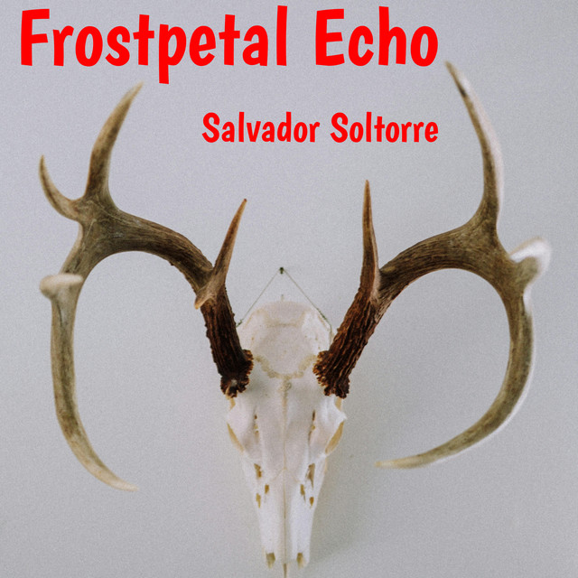 Album cover for Frostpetal Echo by Salvador Soltorre