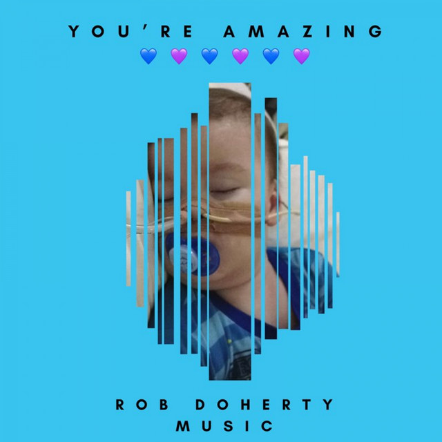 You're Amazing - song and lyrics by Rob Doherty | Spotify