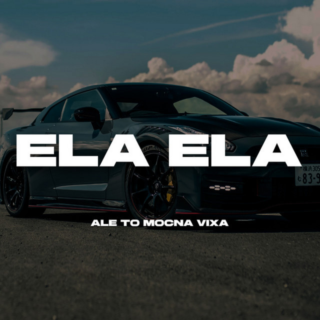 Ela Ela Ale to Mocna Vixa
