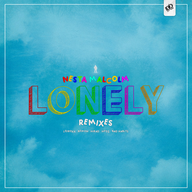 Lonely (Bad Habits Remix)