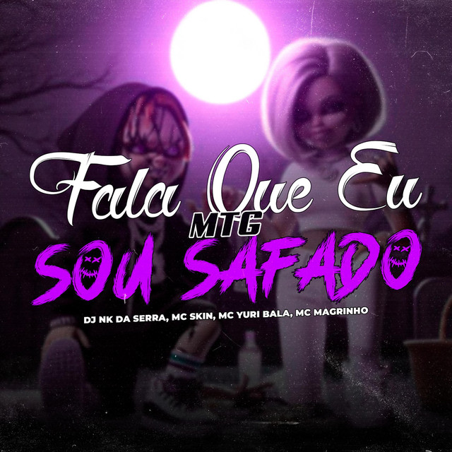 FALA QUE SOU SAFADO