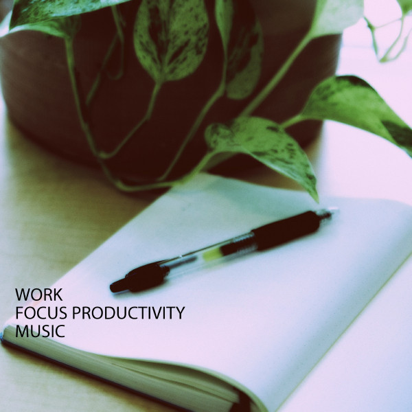 Work: Focus Productivity Music: - Album by Study Music And Piano Music ...