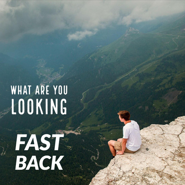 What Are You Looking - Single by Fast Back | Spotify