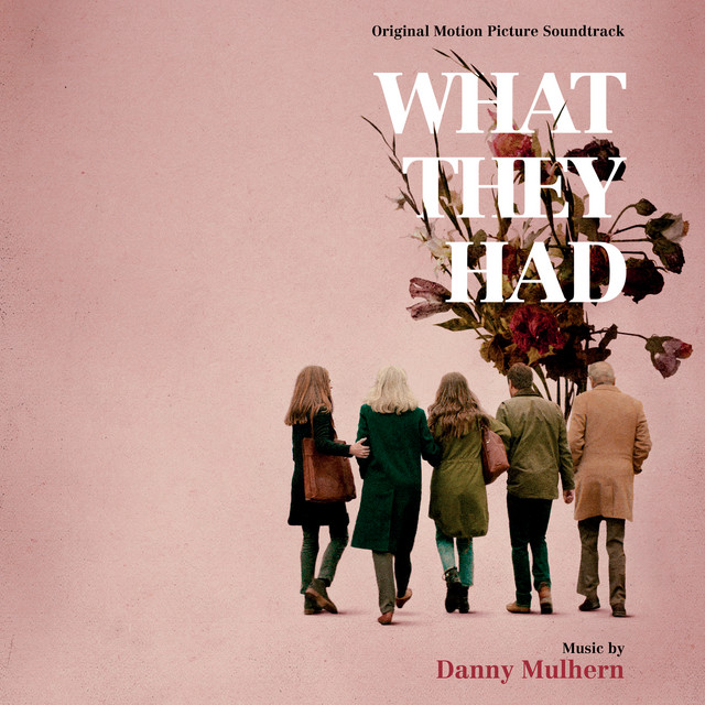 What They Had (Original Motion Picture Soundtrack) cover art