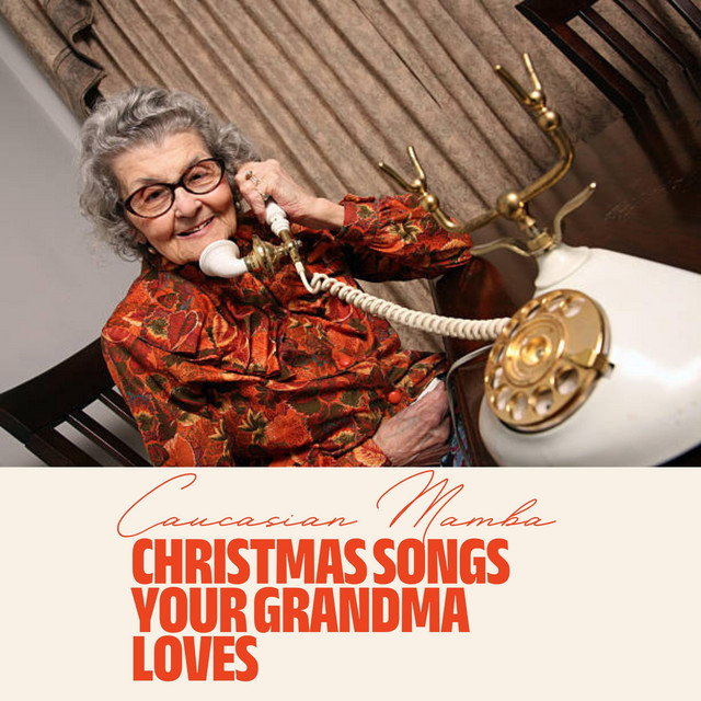Christmas Songs Your Grandma Loves cover art
