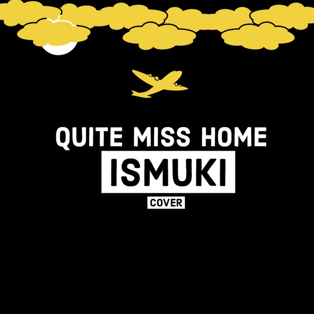 Quite Miss Home