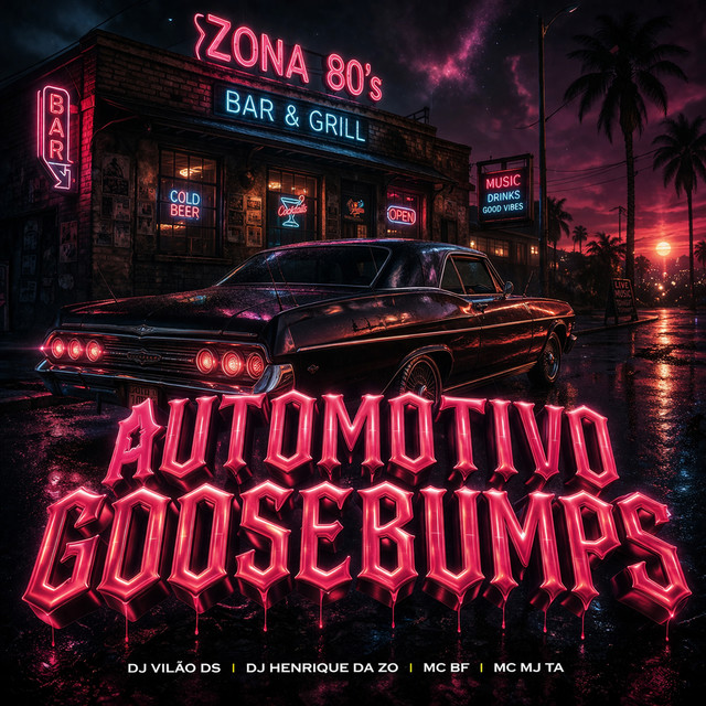 Automotivo GosseBumps