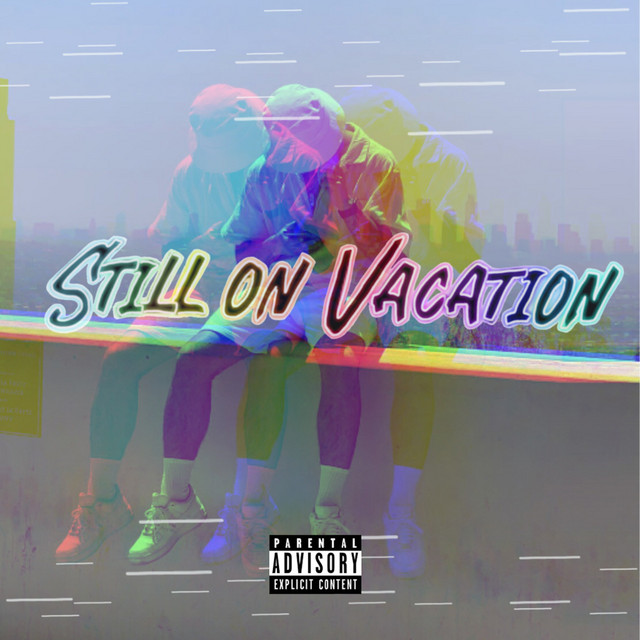 Still on Vacation cover art