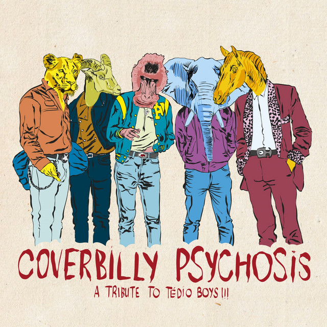 Coverbilly Psychosis - A Tribute To Tédio Boys - Compilation by