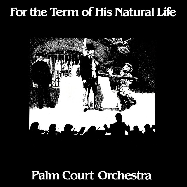 For the Term of His Natural Life cover art