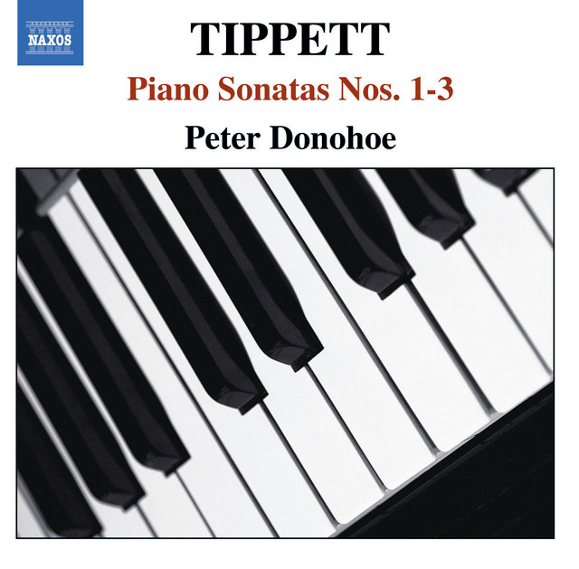 Tippett: Piano Sonatas Nos. 1-3