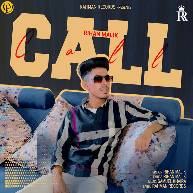 Call - Single by Rihan Malik | Spotify