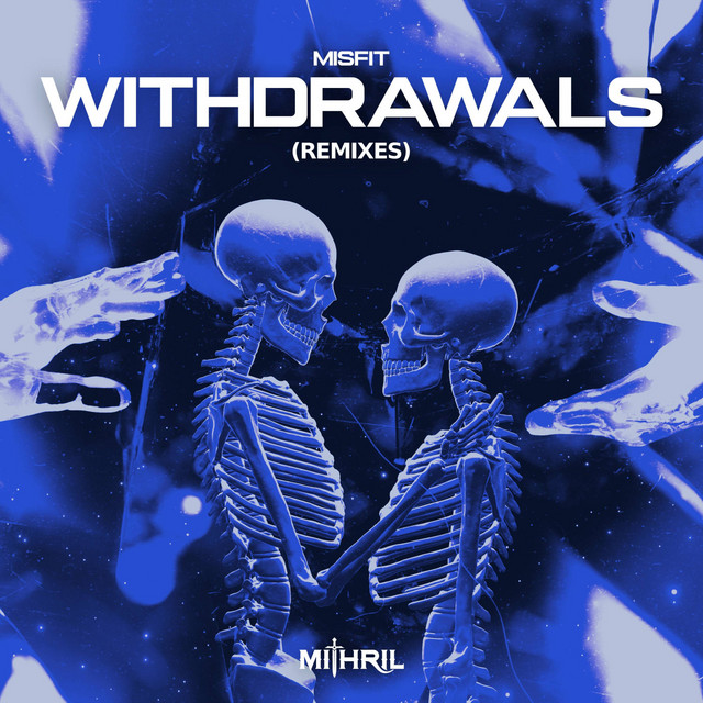 Withdrawals (Remixes)