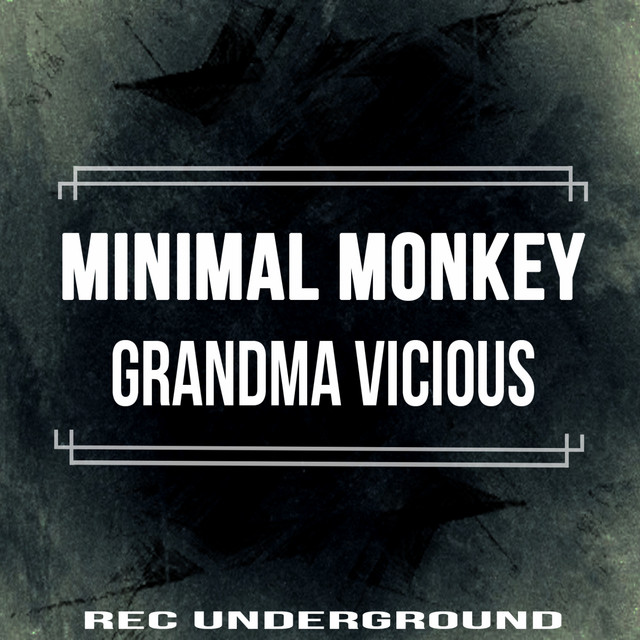 Grandma Vicious - Original Mix