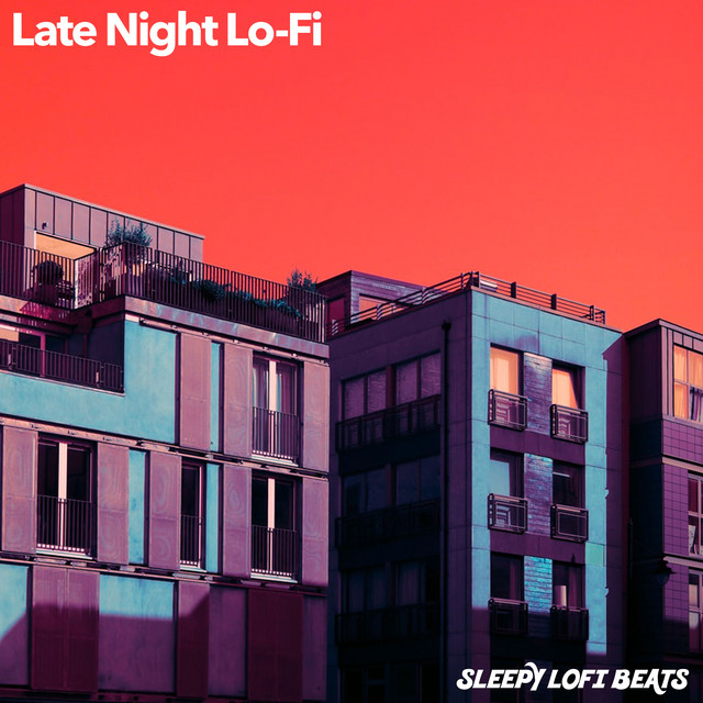 Late Night Lo-Fi - Album by Sleepy Lofi Beats | Spotify
