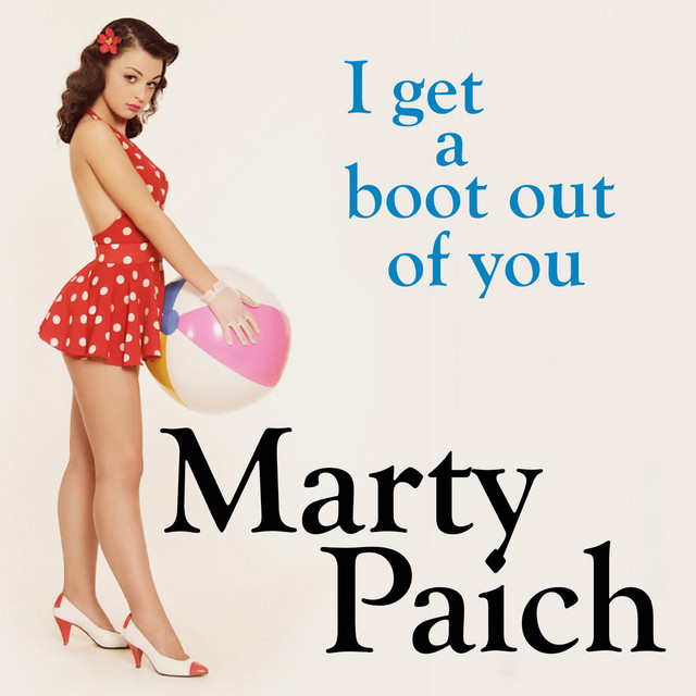 I Get a Boot out of You - Album by Marty Paich | Spotify