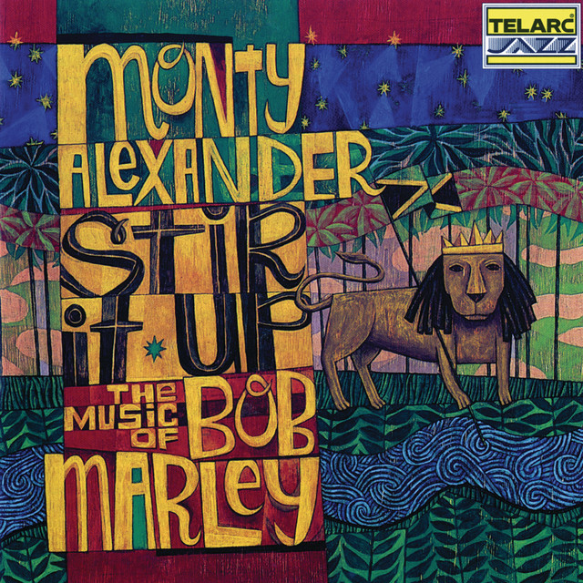 Stir It Up - Album by Monty Alexander | Spotify