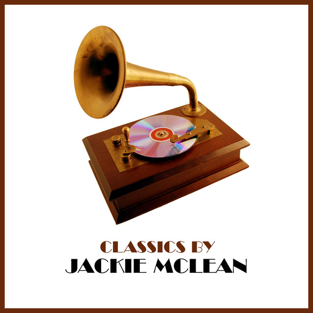 Classics by Jackie Mclean cover art