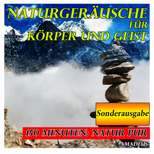 Naturgeräusche für Körper und Geist: Sonderausgabe cover art