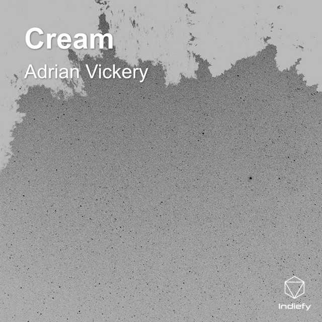 Cream - Single by Adrian Vickery | Spotify