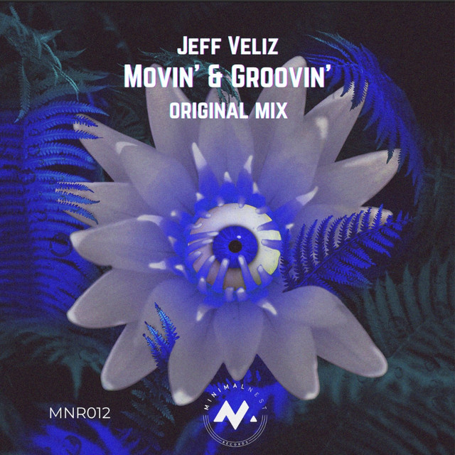 Movin' & Groovin' - Original Mix