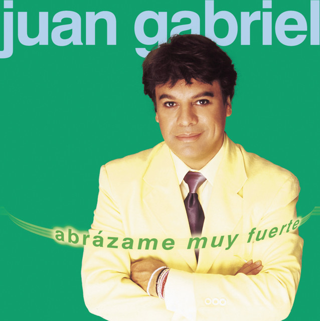 Abrázame Muy Fuerte cover art