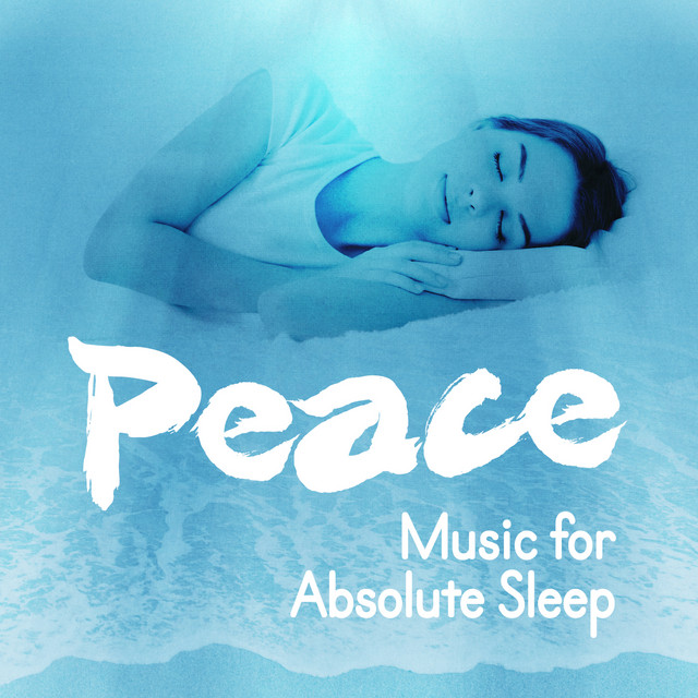 Peace: Music for Absolute Sleep cover art
