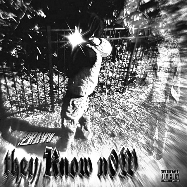 They Know Now - Album by 2raww | Spotify