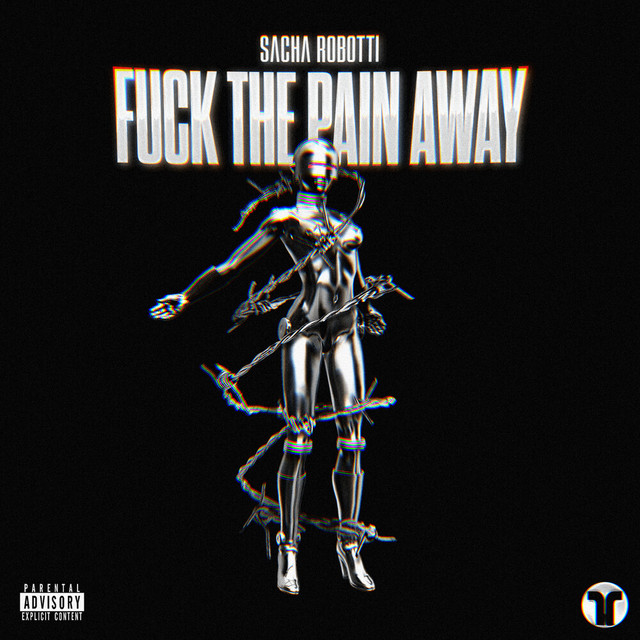 Fuck The Pain Away - Extended Mix album art