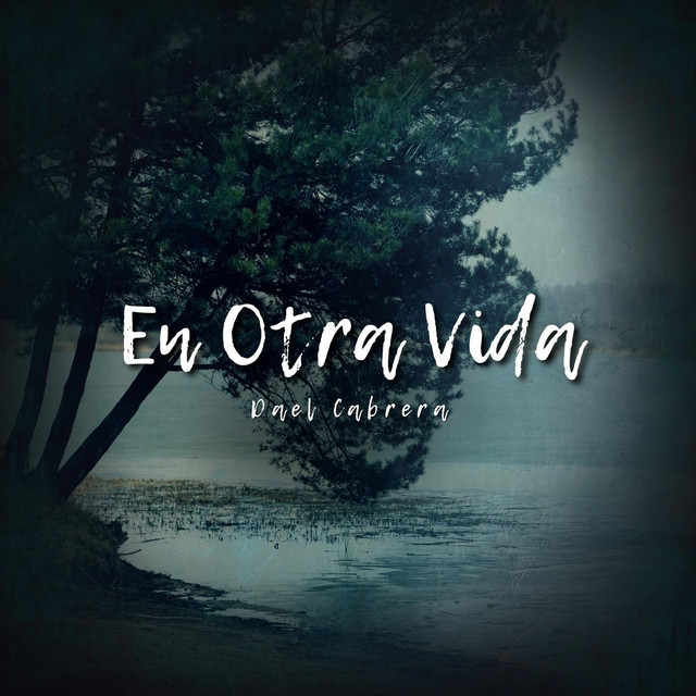En Otra Vida