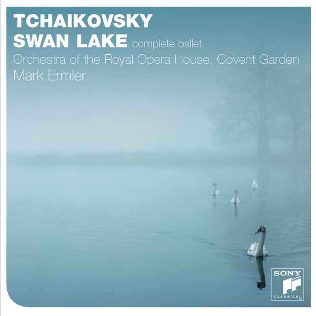 Tchaikovsky: Swan Lake (Complete) by Orchestra of the Royal Opera House, Covent Garden, Pyotr Ilyich Tchaikovsky