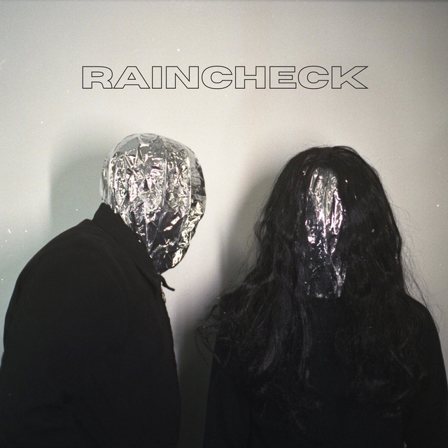 Raincheck - Single by Better Strangers | Spotify