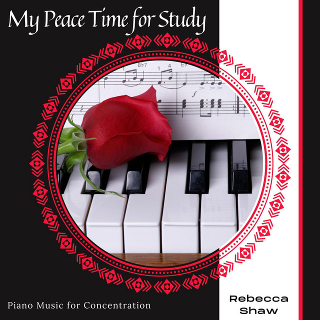 My Peace Time For Study - Piano Music For Concentration cover art