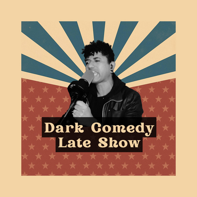 Dark Comedy Late Show