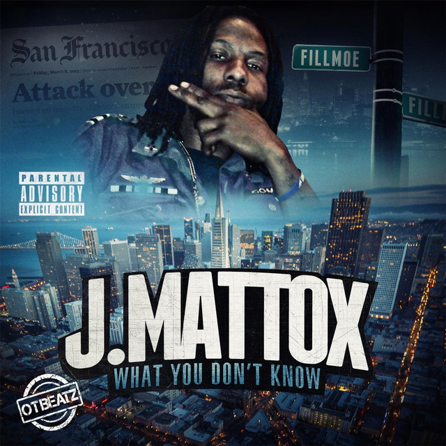 What You Don't Know - Single by J.Mattox | Spotify