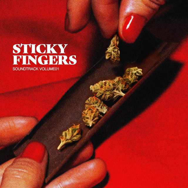 Sticky Fingers (Soundtrack, Vol. 1) - Album by Dj Weedim | Spotify
