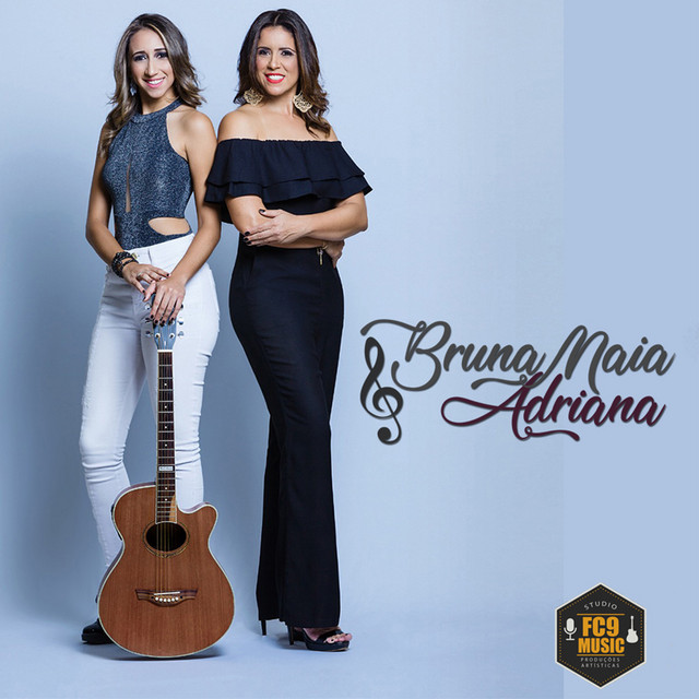 Bruna Maia e Adriana