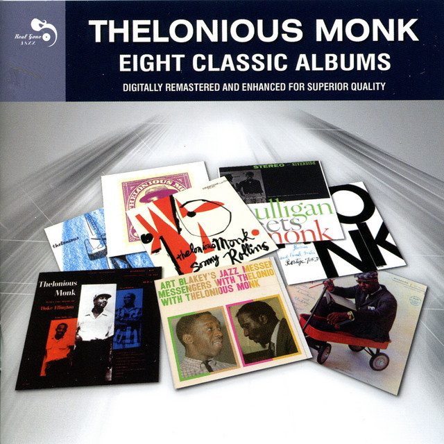 Eight Classic Albums - Compilation by Thelonious Monk | Spotify