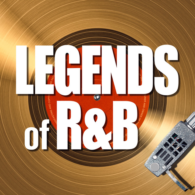 Legends of R&B - Compilation par Multi-interprètes | Spotify