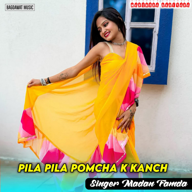Pila Pila Pomcha K Kanch