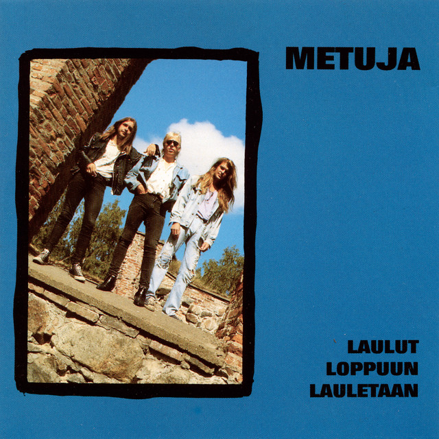 Metuja / Laulut loppuun lauletaan cover art