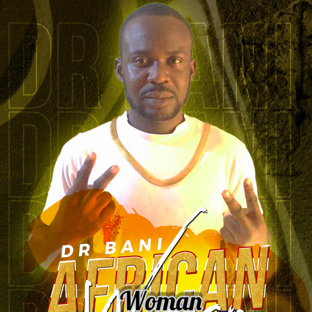 African woman - Single by Dr Bani | Spotify
