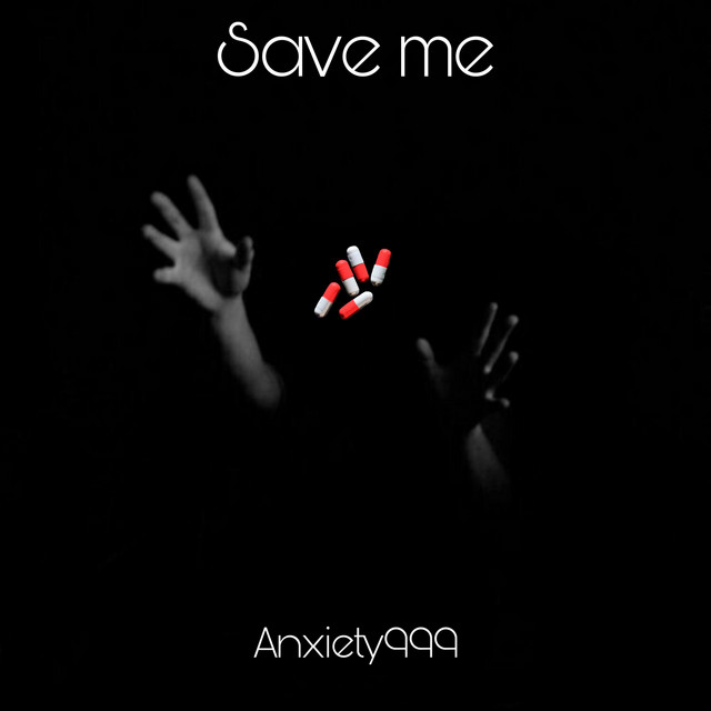 SaveMe - Single by Anxiety999 | Spotify