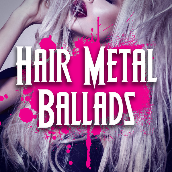 Hair Metal Ballads cover